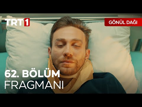 Gönül Dağı 62. Bölüm Fragmanı                                                                                                                                                                                                                             