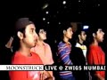 Moonstruck- Live at Zwigs Mumbai