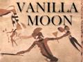 Vanilla Moon - Global Reel