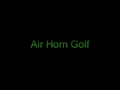 Air Horn Golf at Meadowink Golf Course