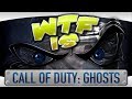 WTF Is... - Call of Duty: Ghosts (Multiplayer) - YouTube