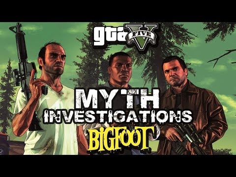 GTA V: Myth Investigations - Case #1: Bigfoot |DAY #1|