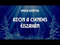 Effata együttes: Azon a csendes éjszakán