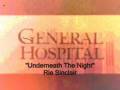 videos de General Hospital Songs - Underneath The Night