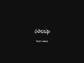 Gossip