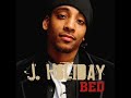 J Holiday - Bed (Delinquent Bassline Remix) J Holiday - Bed (Delinquent Bassline Remix)