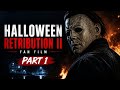 Halloween Retribution II part 1