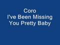 Coro I've Been Missing You Pretty Baby