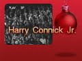 Harry Connick Jr-All I want for christmas.WMV