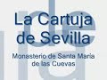 monasterio de la cartuja  sevilla 
