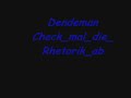 Dendemann-Check mal die Rhetorik ab