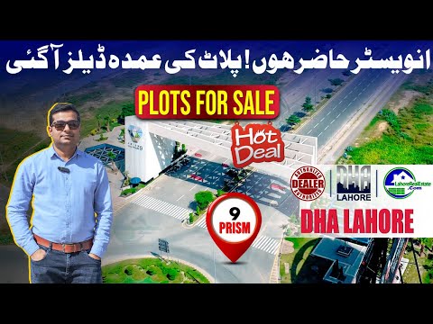 Attention Investors! Best Plot Deals in DHA Lahore Phase 9 Prism – Act Now!