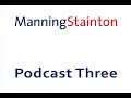 Manning Stainton Postcast 3