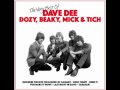 Hold Tight - Dave Dee, Dozy, Beaky, Mick And Tich