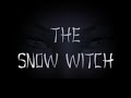 Teaser Trailer - The Snow Witch Teaser Trailer - The Snow Witch