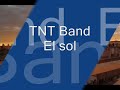 TNT Band - El sol