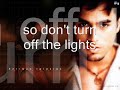 Don't Turn Off The Lights - Iglesias Enrique
