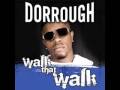Dorrough Walk That Walk