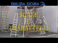 Edilizia Sicura 13. Scale e trabattelli Edilizia Sicura 13. Scale e trabattelli
