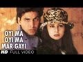 Oyi Ma Oyi Ma Mar Gayi Re Full Song | Aflatoon | Akshay Kumar, Urmila Mantodkar Oyi Ma Oyi Ma Mar Gayi Re Full Song | Aflatoon | Akshay Kumar, Urmila Mantodkar