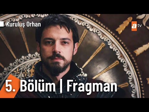 Kuruluş Orhan 5. Bölüm Fragmanı                                                                                                                                                                                                                           