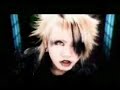 The GazettE - Filth in the beauty (fan vid)