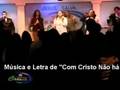 Clip Com Cristo Não Há Crise