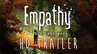 Empathy : Path of Whispers