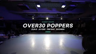 OVER30POPPERS (Eun-G, Jaygee, Fire Bac, Soon Bin) – OVER30 ALLSTYLE BATTLE SHOWCASE