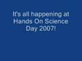 Hands On Science Day 2007