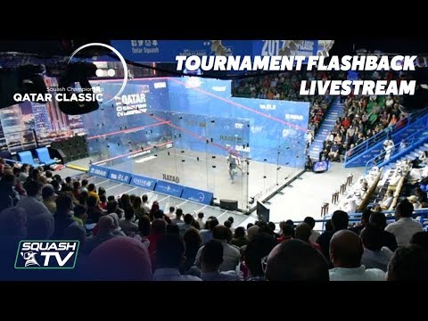 Squash: Qatar Classic 2017 - Tournament Flashback Livestream