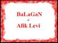 BaLaGan - Afik Levi