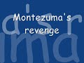 Montezuma's revenge
