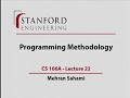 Lecture 22 | Programming Methodology