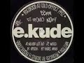 e.kude - Never Let Go