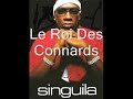 Singuila-Le Roi Des Connards
