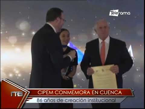 CIPEM conmemora en Cuenca 86 años de creación institucional