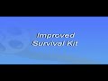 Improved Survival Kit