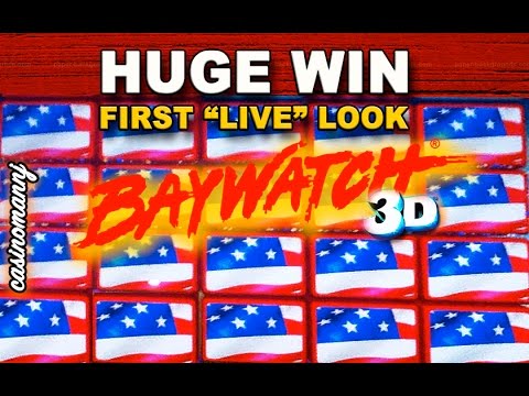 **HUGE WIN** Baywatch 3D Slot - FIRST 'LIVE' LOOK - * LIVE PLAY* - Slot Machine Bonus