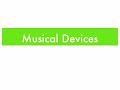 Musical Devices