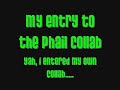 My entry to the Phail collab