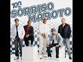 Sorriso Maroto deixa fluir