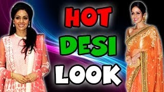Sridevi's HOT DESI LOOK - REVAMPED !!!
