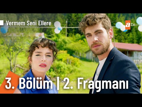 Vermem Seni Ellere 3. Bölüm 2. Fragmanı                                                                                                                                                                                                                   