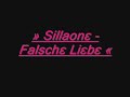 Sillaone - Falsche Liebe ... Sillaone - Falsche Liebe ...