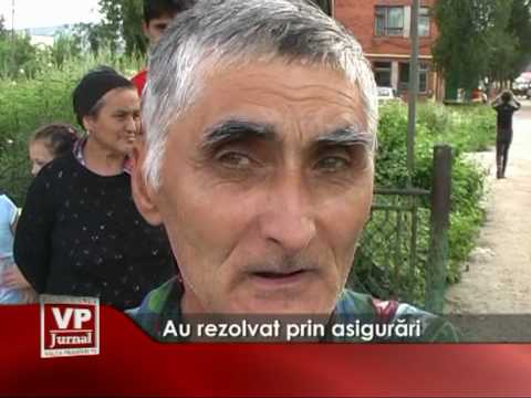 Au rezolvat prin asigurări