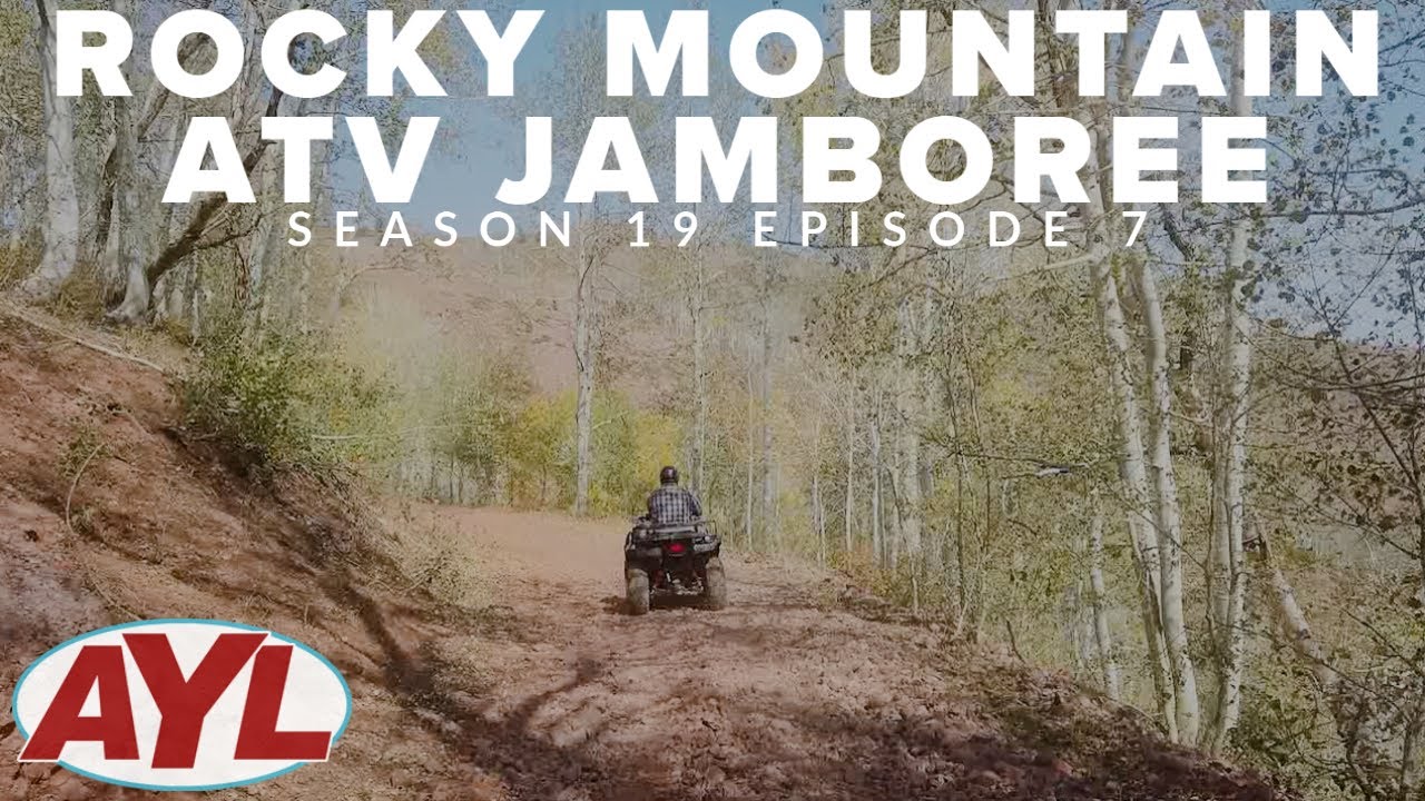 S19 | E07: Rocky Mountain ATV Jamboree Full Episode