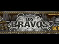 los bravos promo mix