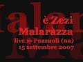 e zezi live   malarazza