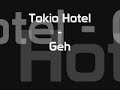 Tokio Hotel - Geh Tokio Hotel - Geh